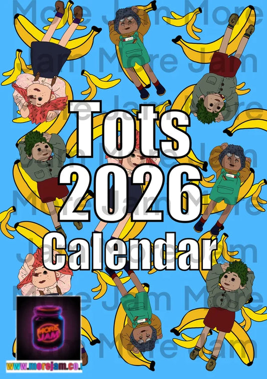 A4 Tots 2026 Calendar 50 available only**
