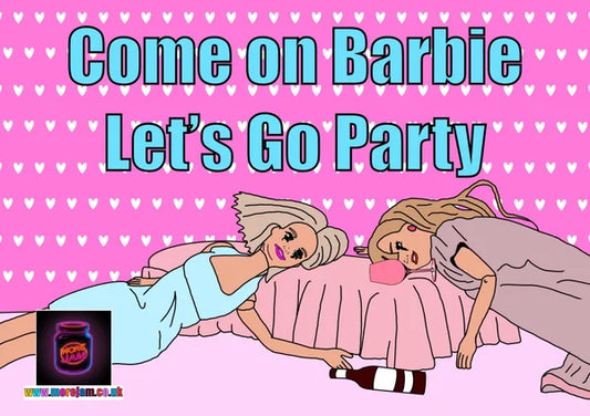 Any Occasion Card Come On Barbie Let’s Go Party