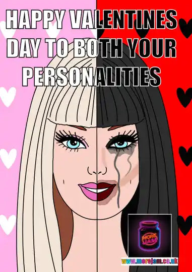 Happy Valentines Day To Both Your Personalities | Valentines Day Card | More Jam