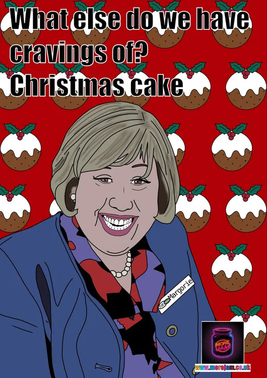 Christmas Cake | Marjorie Dawes Little Britain Christmas Card | More Jam