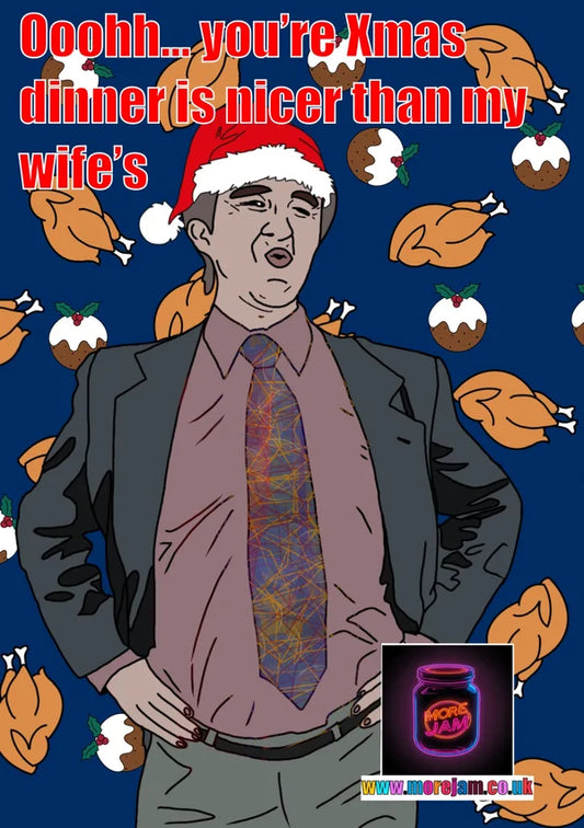 Xmas Dinner | Alan Partridge Christmas Card | More Jam